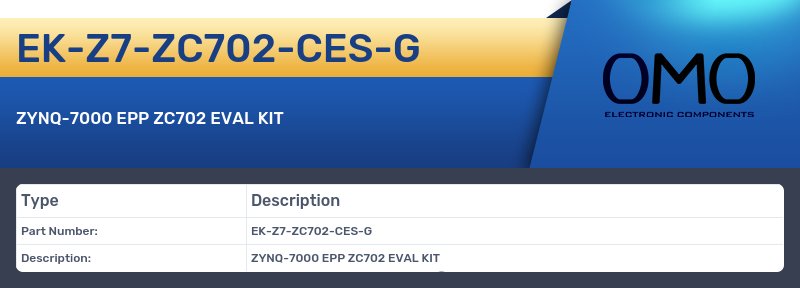EK-Z7-ZC702-CES-G
