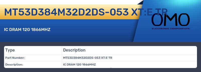 MT53D384M32D2DS-053 XT:E TR