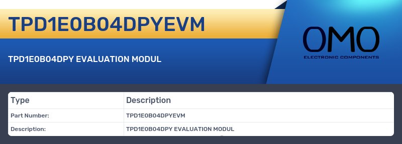 TPD1E0B04DPYEVM